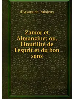 Zamor et Almanzine ou, l'Inutilite d