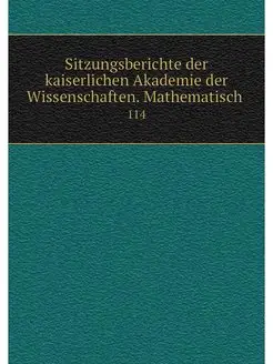 Sitzungsberichte der kaiserlichen Aka