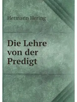 Die Lehre von der Predigt