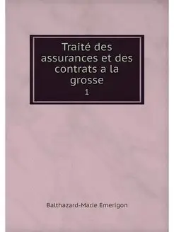 Traite des assurances et des contrats