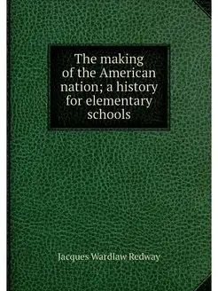 The making of the American nation a