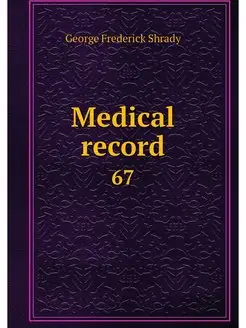 Medical record. 67