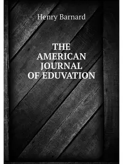 THE AMERICAN JOURNAL OF EDUVATION