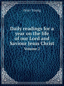 Daily readings for a year on the life