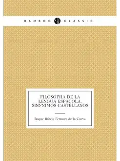 Filosofia de la lengua espanola. Sino