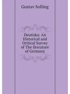 Deutiska An Historical and Oritical