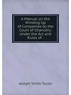 A Manual on the Winding Up of Compani