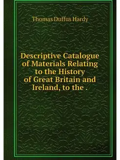 Descriptive Catalogue of Materials Re