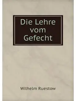 Die Lehre vom Gefecht