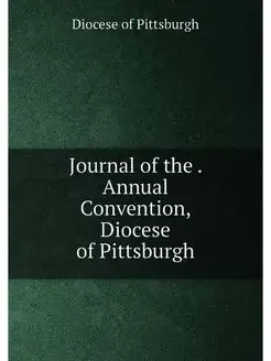 Journal of the . Annual Convention, D