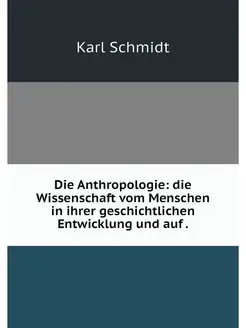 Die Anthropologie die Wissenschaft v