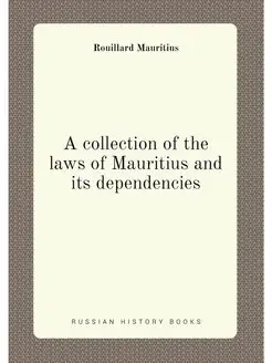 A collection of the laws of Mauritius