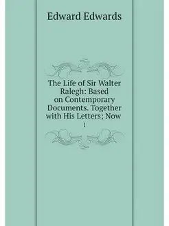 The Life of Sir Walter Ralegh Based