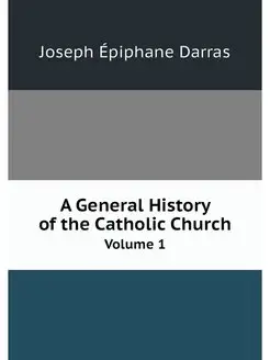 A General History of the Catholic Chu