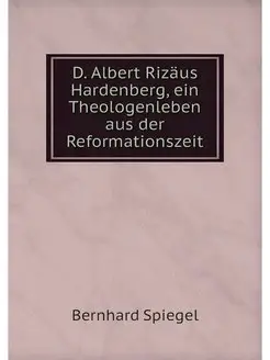 D. Albert Rizaus Hardenberg, ein Theo