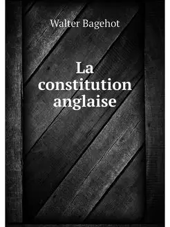 La constitution anglaise