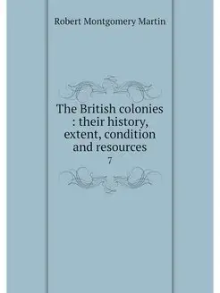 The British colonies their history