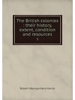 The British colonies their history