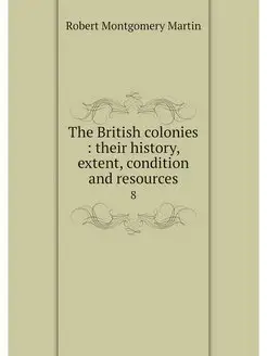 The British colonies their history