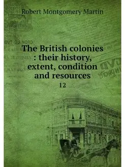 The British colonies their history