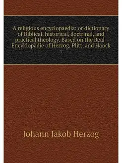 A religious encyclopaedia or diction