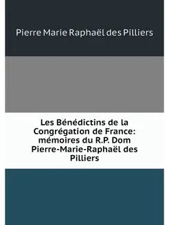 Les Bénédictins de la Congrégation de