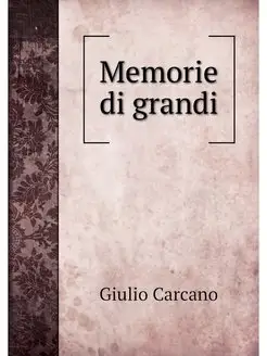 Memorie di grandi