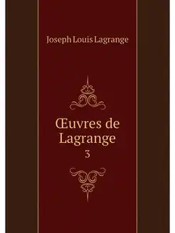 OEuvres de Lagrange. 3