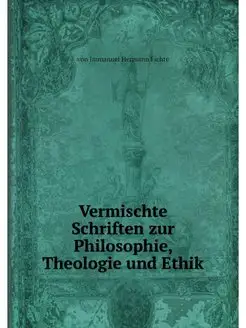 Vermischte Schriften zur Philosophie