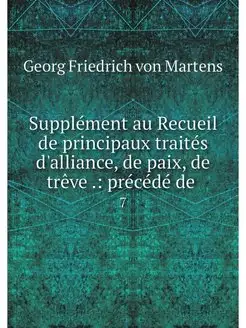 Supplement au Recueil de principaux t