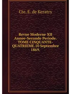 Revue Moderne XII Annee-Seconde Perio