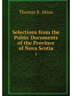 Selections from the Public Documents