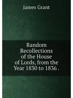 Random Recollections of the House of