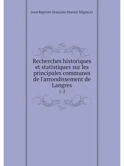 Recherches historiques et statistique