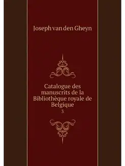 Catalogue des manuscrits de la Biblio