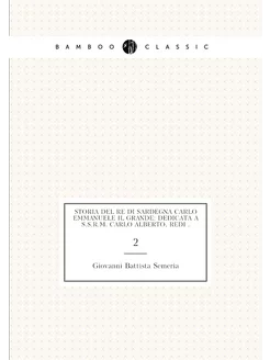 Storia del re di Sardegna Carlo Emmanuele il grande