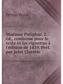 Madame Putiphar. 2. ed, conforme pou