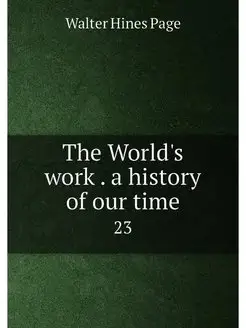 The World's work . a history of our t