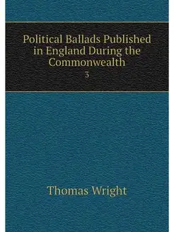 Political Ballads Published in Englan