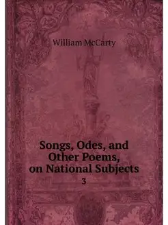 Songs, Odes, and Other Poems, on Nati