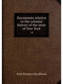 Documents relative to the colonial hi