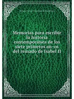 Memorias para escribir la historia co