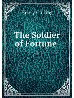 The Soldier of Fortune . 1