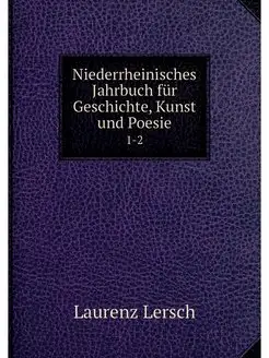 Niederrheinisches Jahrbuch fur Geschi