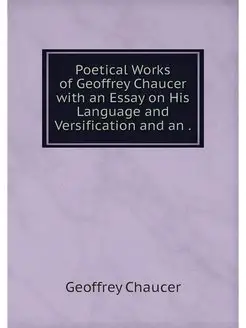 Poetical Works of Geoffrey Chaucer wi