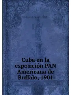 Cuba en la exposicion PAN Americana d