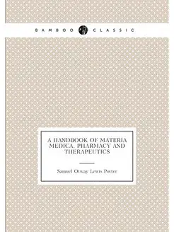 A Handbook of materia medica, pharmac