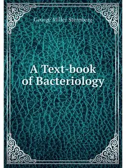 A Text-book of Bacteriology