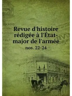 Revue d'histoire redigee a l'Etat-maj