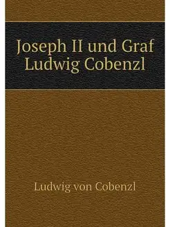 Joseph II und Graf Ludwig Cobenzl